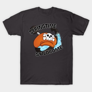 Springtime Syndrome T-Shirt